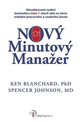NOVÝ Minutový Manažer - Ken Blanchard, Spencer Johnson