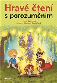 Hravé čtení s porozuměním - Kamila Balharová