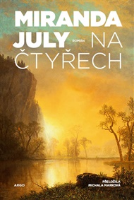 Na čtyřech - Miranda July