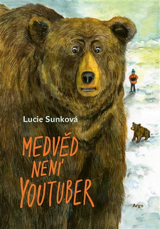 Medvěd není youtuber - Lucie Sunková