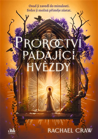 Proroctví padající hvězdy - Rachael Craw