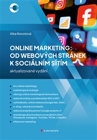 Online marketing: Od webových stránek k sociálním sítím: aktualizované vydání - Jitka Novotová