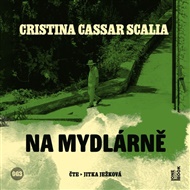 Na mydlárně - Cristina Cassar Scalia