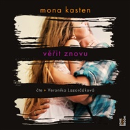 Věřit znovu - Mona Kasten