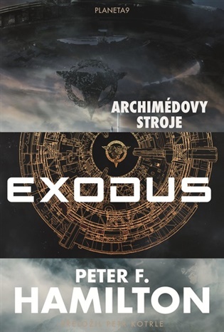 Exodus: Archimédovy stroje - Peter F. Hamilton