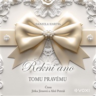 Řekni ano tomu pravému - Daniela Hartig