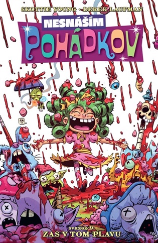 Nesnáším Pohádkov 9: Zas v tom plavu - Skottie Young
