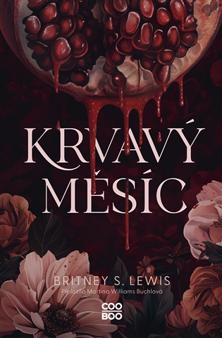 Krvavý měsíc - Britney S. Lewis