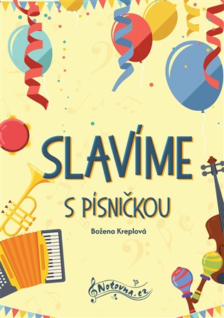 Slavíme s písničkou - 