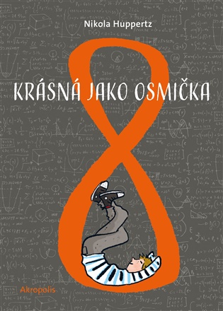 Krásná jako osmička - Nikola Huppertz