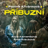 Příbuzní - Pavlína Křivánková