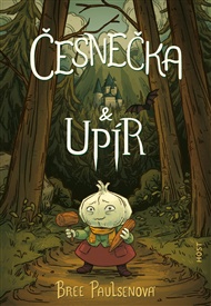 Česnečka a upír - Bree Paulsen