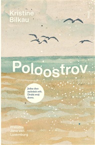 Poloostrov - Kristine Bilkau