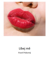 Líbej mě - Pavel Pokorný