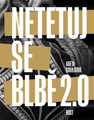 Netetuj se blbě 2.0 - Aneta Cibulková