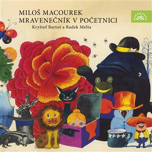 Mravenečník v početnici - Miloš Macourek