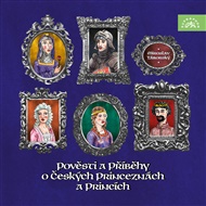 Pověsti a příběhy o českých princeznách a princích - Miroslav Táborský
