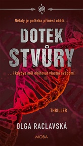 Dotek stvůry - Olga Raclavská