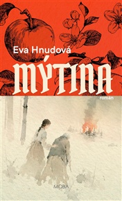 Mýtina - Eva Hnudová