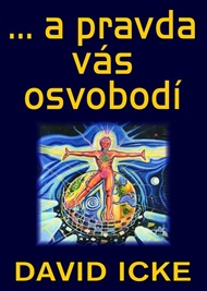...a pravda vás osvobodí - David Icke