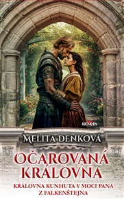 Očarovaná královna - Melita Denková