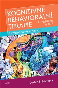 Kognitivně-behaviorální terapie: Úvod do teorie a praxe - Petr Možný, Ján Praško