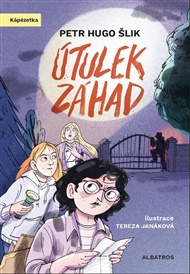 Útulek záhad - Petr Hugo Šlik
