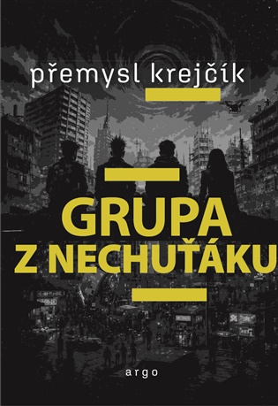 Grupa z Nechuťáku - Přemysl Krejčík