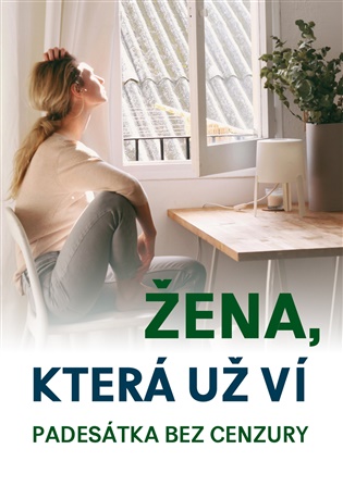 Žena, která už ví: Padesátka bez cenzury - Gabriela Kortová
