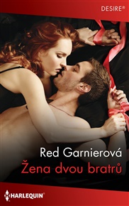Žena dvou bratrů - Red Garnierová