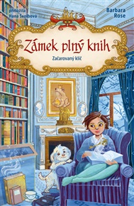 Zámek plný knih: Začarovaný klíč - Barbara Rose, Annabelle von Sperber