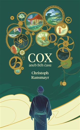 Cox: Poutavý román o běhu času - Christoph Ransmayr
