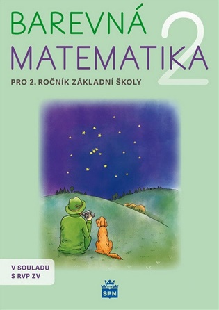 Barevná matematika 2 pro 2.ročník základní školy - Michaela Kaslová