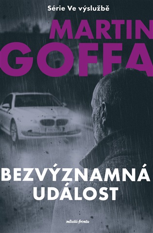 Ve výslužbě - Bezvýznamná událost - 