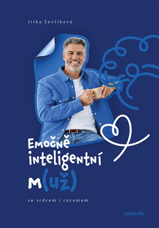 Emočně inteligentní m(už) - Jitka Ševčíková