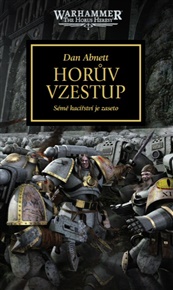 Horův vzestup: Sémě kacířství je zaseto - Dan Abnett
