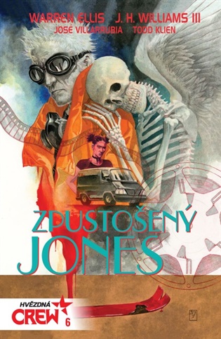 Hvězdná CREW 6: Zpustošený Jones - Warren Ellis