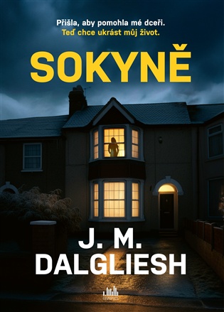 Sokyně - J. M. Dalgliesh