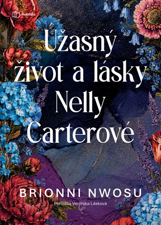 Úžasný život a lásky Nelly Carterové - Brionni Nwosu