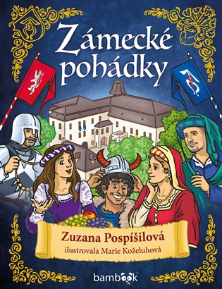 Zámecké pohádky - Zuzana Pospíšilová