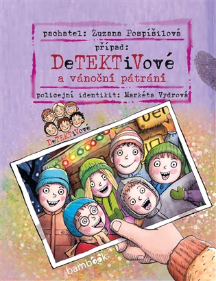 Detektivové a vánoční pátrání - Zuzana Pospíšilová, Markéta Vydrová