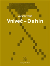 Vniveč – Dahin - Jaromír Typlt