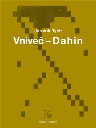 Vniveč – Dahin - Jaromír Typlt