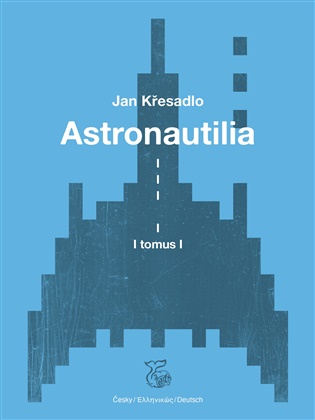 Astronautilia (svazek I.) - Jan Křesadlo
