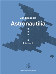 Astronautilia (svazek II.) - Jan Křesadlo