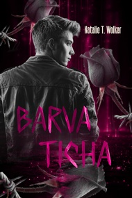 Barva ticha - Natalie T. Wolker