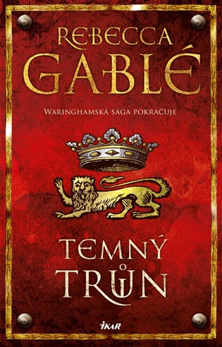Temný trůn - Rebecca Gablé
