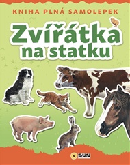 ZVÍŘÁTKA NA STATKU - Kniha plná samolepek