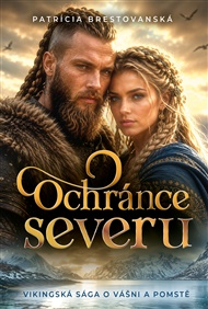 Ochránce severu - Patrícia Brestovanská