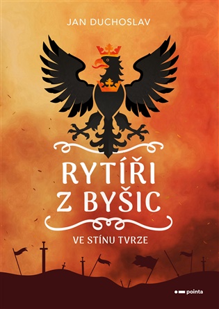 Rytíři z Byšic: Ve stínu tvrze - Jan Duchoslav